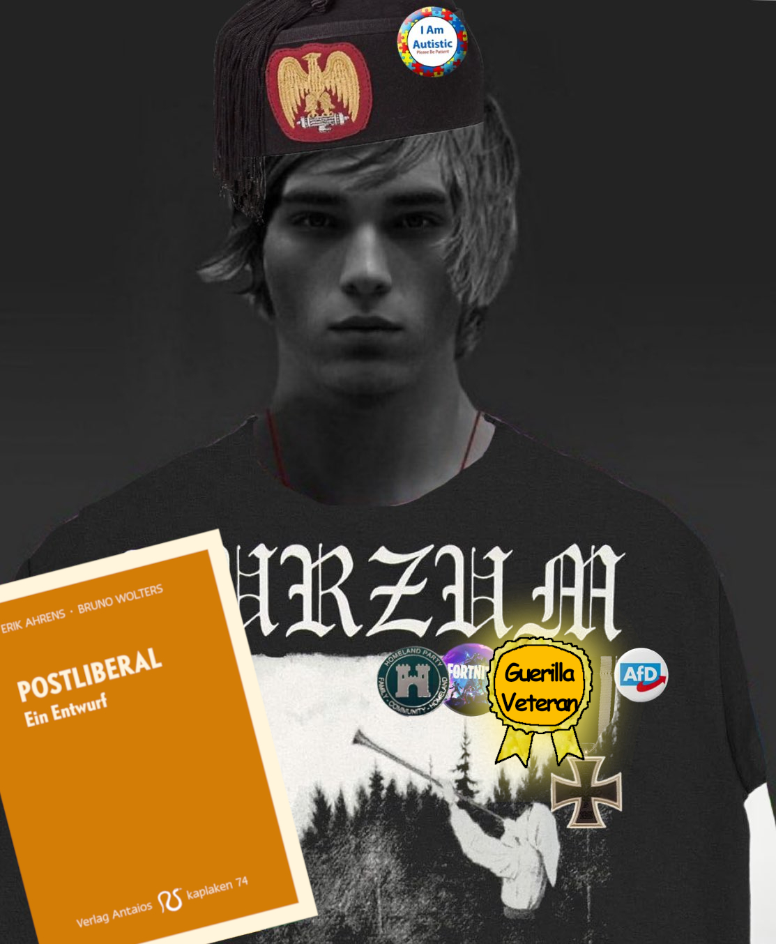 young gigachad fez autistic Burzum Fortnite veteran AfD