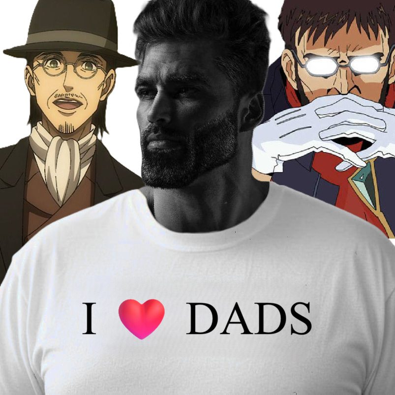 gigachad I love dads shirt anime gendo